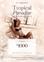 TROPICAL PARADISE